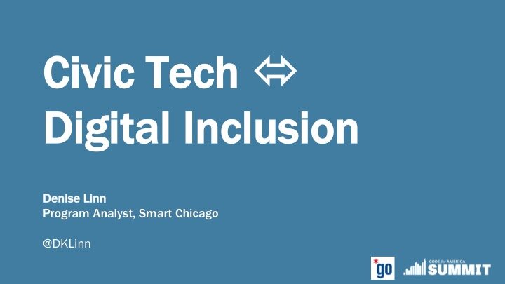 Digital Inclusion Meets Civic Tech: Remarks at Code for America 2015 Summit
