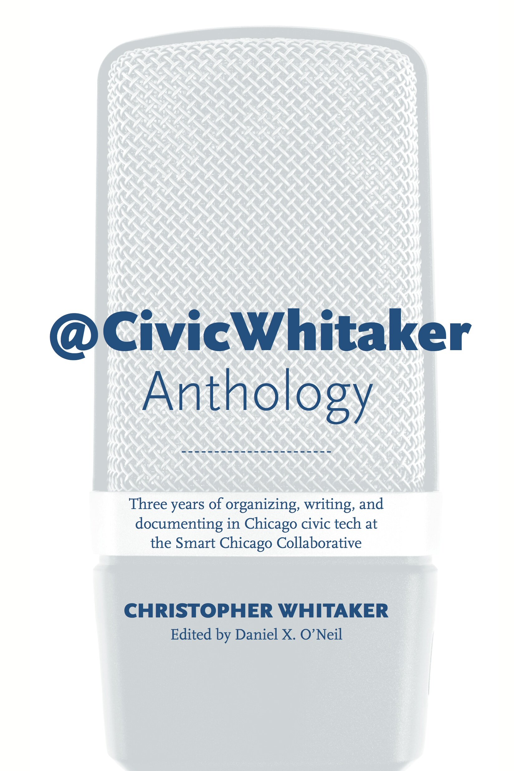 Launch: The @CivicWhitaker Anthology