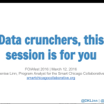 Smart Chicago’s FOIA Fest 2016 Data Crunching Session